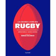 Le grand livre du rugby Hachette